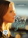 Cover image for Story of a Girl (National Book Award Finalist)